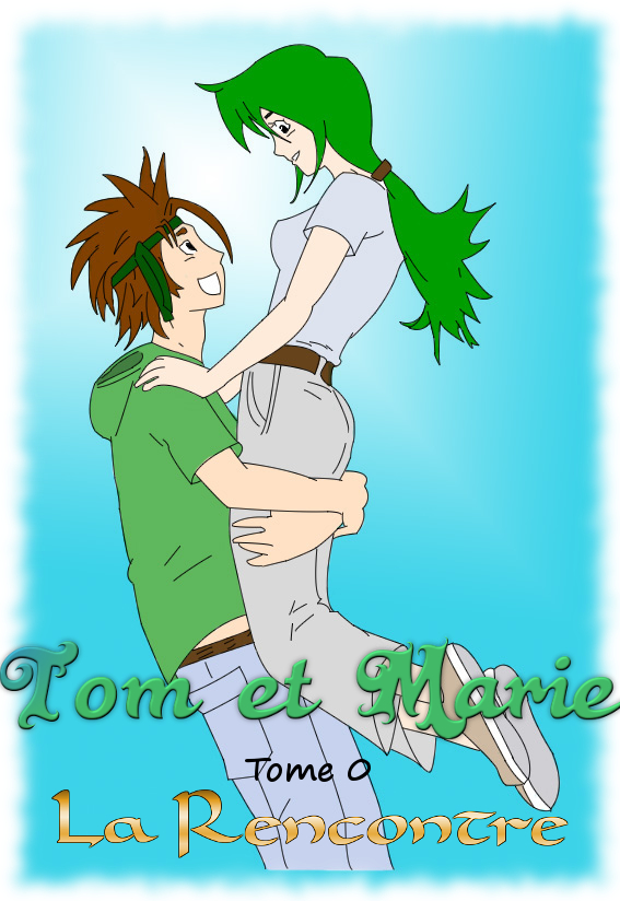 Tom et Marie Tome 0